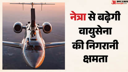 DRDO's Netra Airborne Early Warning and Control System to get final Op clearance on June 25