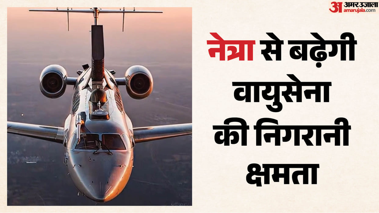 netra aewc indias third eye in the sky drdo indigenous radar system approved features