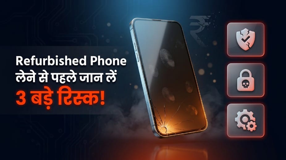 Buying a Refurbished Phone? Read These 3 Important Warnings Before You Spend Your Money