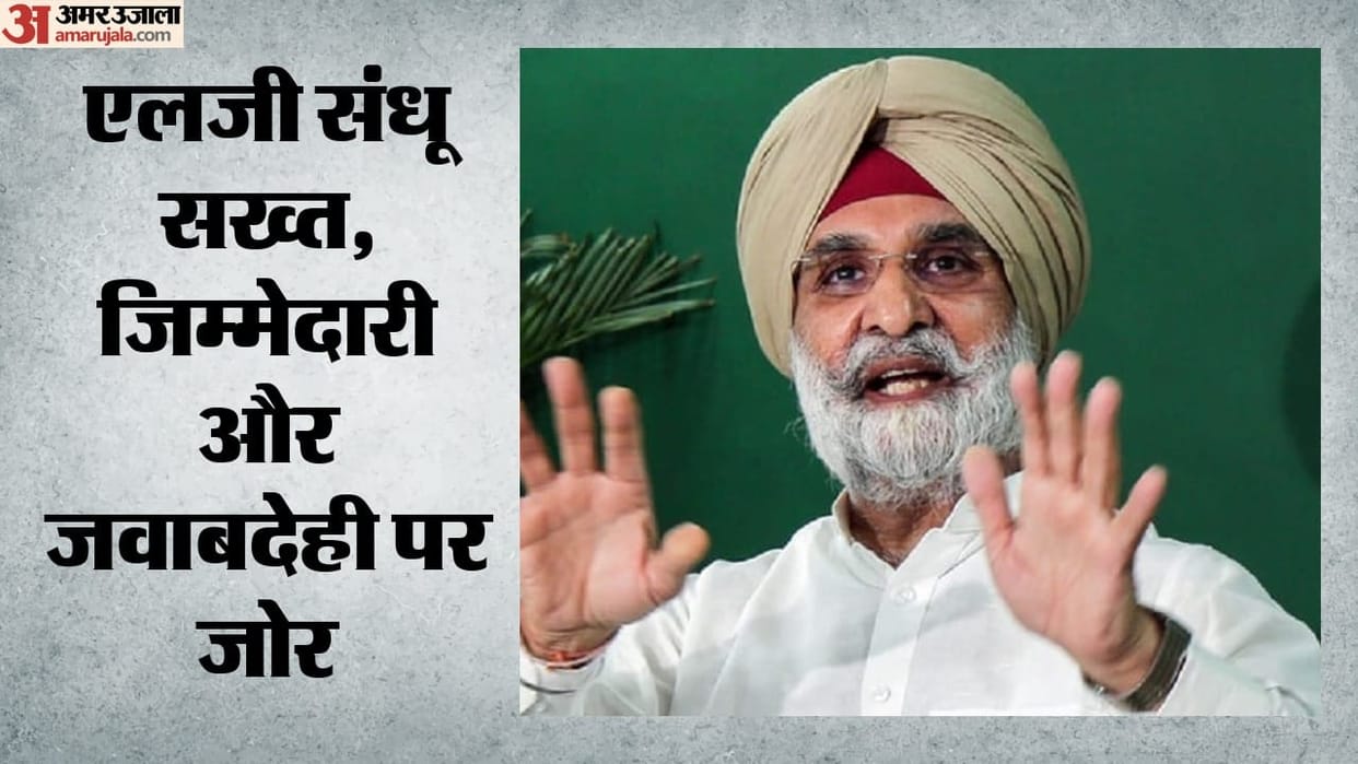 LG Sandhu warns, existing framework of government functioning will be changed if results are not achieved
