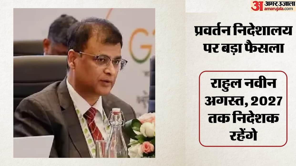 ED chief Service extension Rahul Navin to head the Enforcement Directorate until 2027 govt on zero tolerance