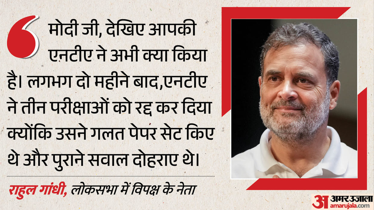 If the fault is NTA, why are students being punished? Rahul Gandhi slams UGC-NET re-exam decision