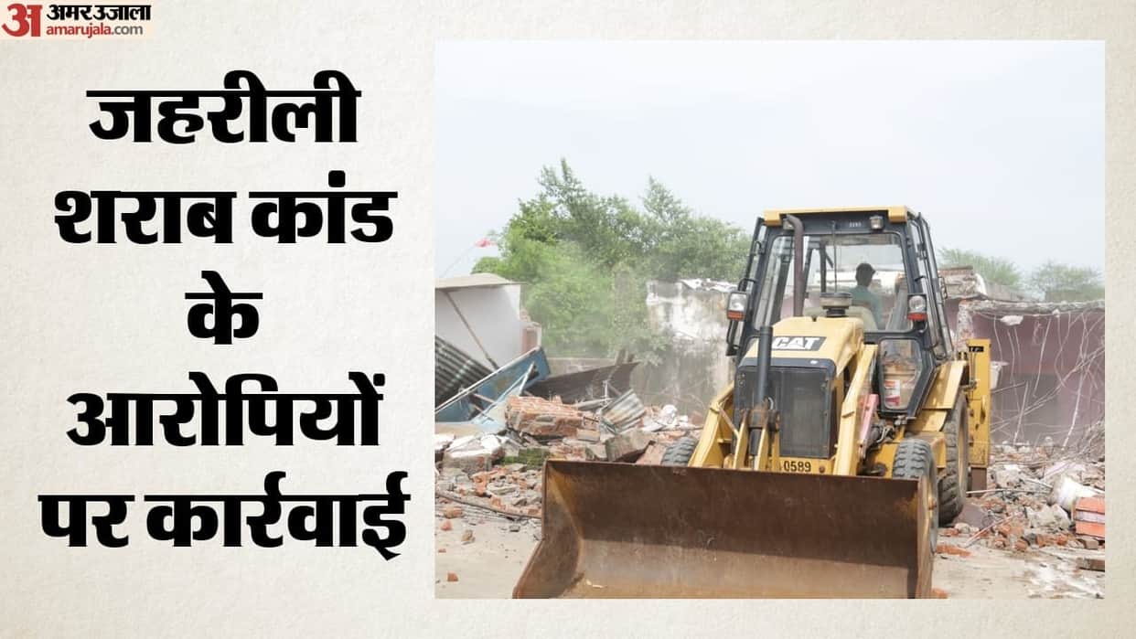 Major action against accused in the toxic liquor case bulldozers raze houses and warehouses