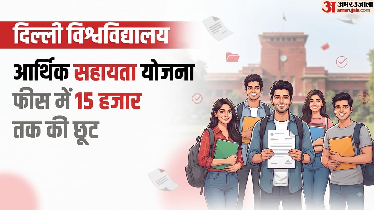 DU Financial Support Scheme 2026-27: Eligibility, Fee Waiver, Documents and Application Deadline