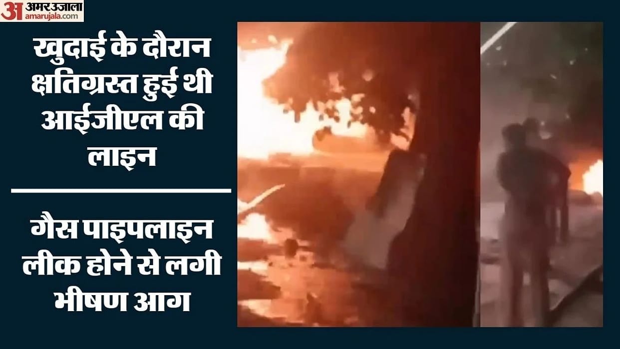Massive fire breaks out in Greater Noida after gas pipeline is damaged during excavation