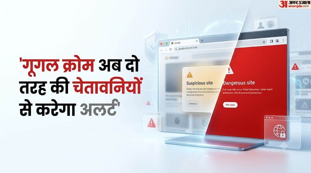 Chrome Security Upgrade, Google Rolls Out Two-Tier Warnings, ClickFix Protection