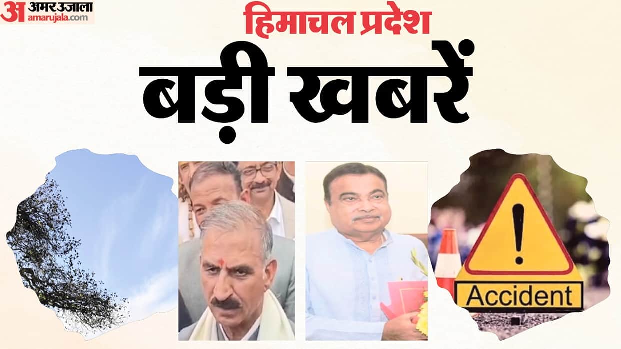 HP Big News: Weather to take another turn; CM Sukhu’s statement on cabinet expansion; road accident Una