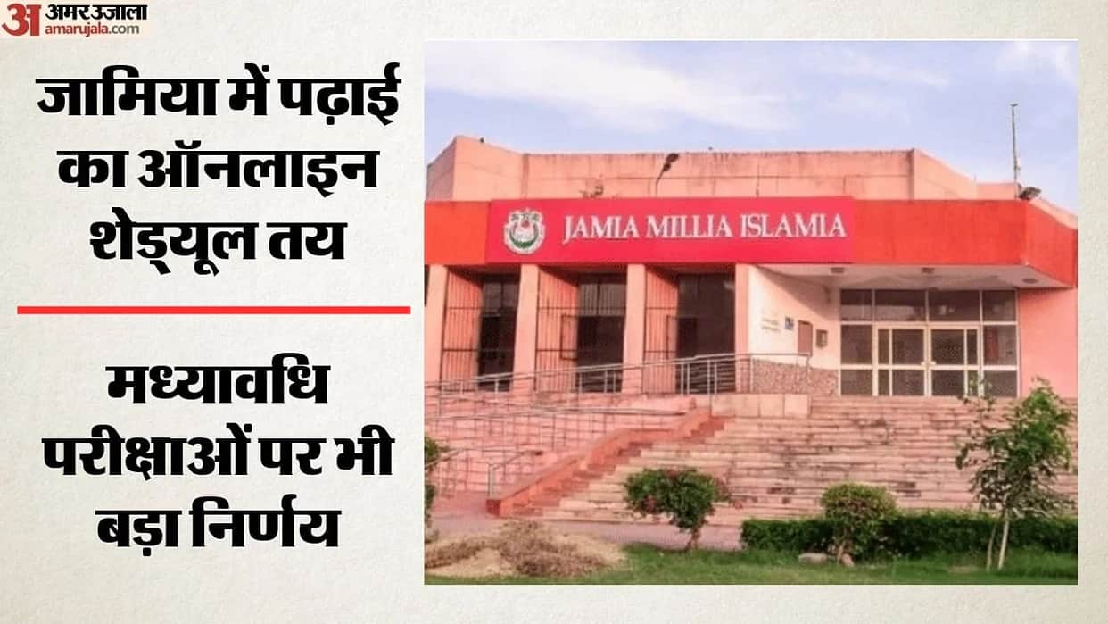 Classes at Jamia will continue online until November eaight department has released complete new schedule