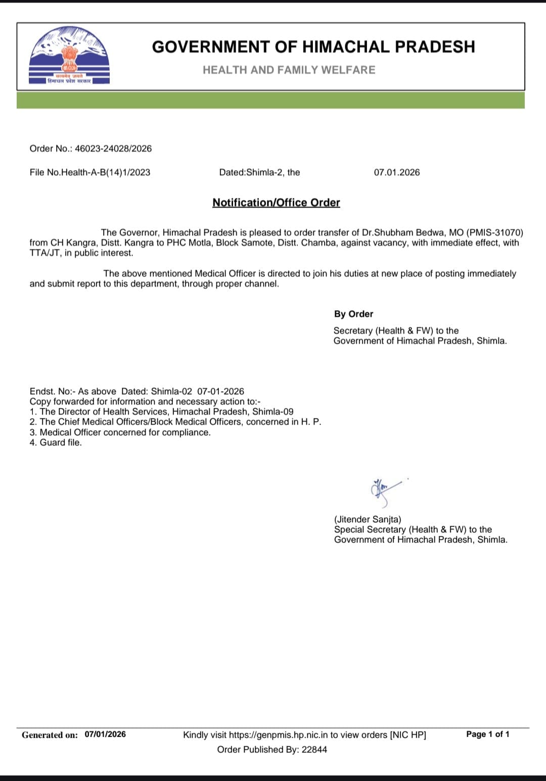 The government transferred a doctor who had been pursuing postgraduate studies for 11 months from Kangra to Chamba.