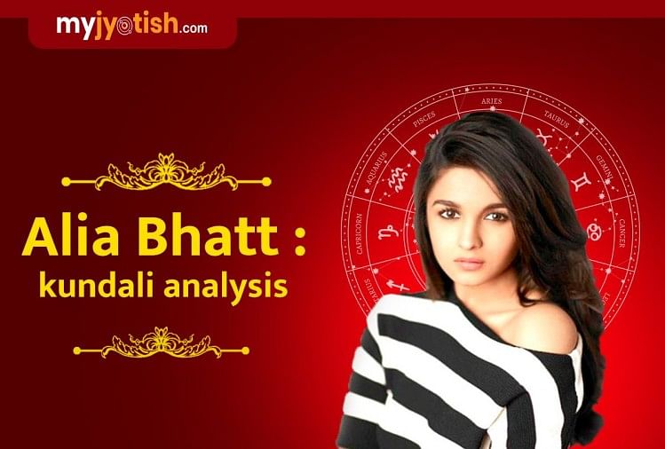 Alia Bhatt : Kundali analysis