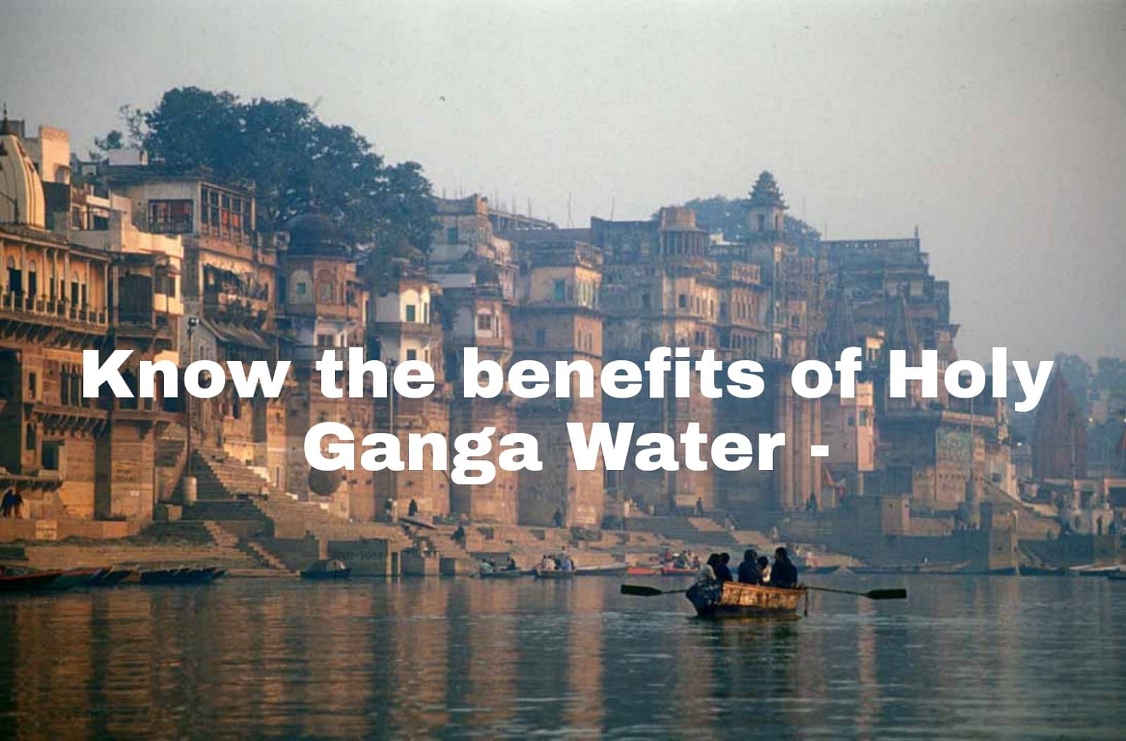 Holy Ganga Water