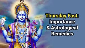 Know, Why Thursday is important and some special  astrological remedies