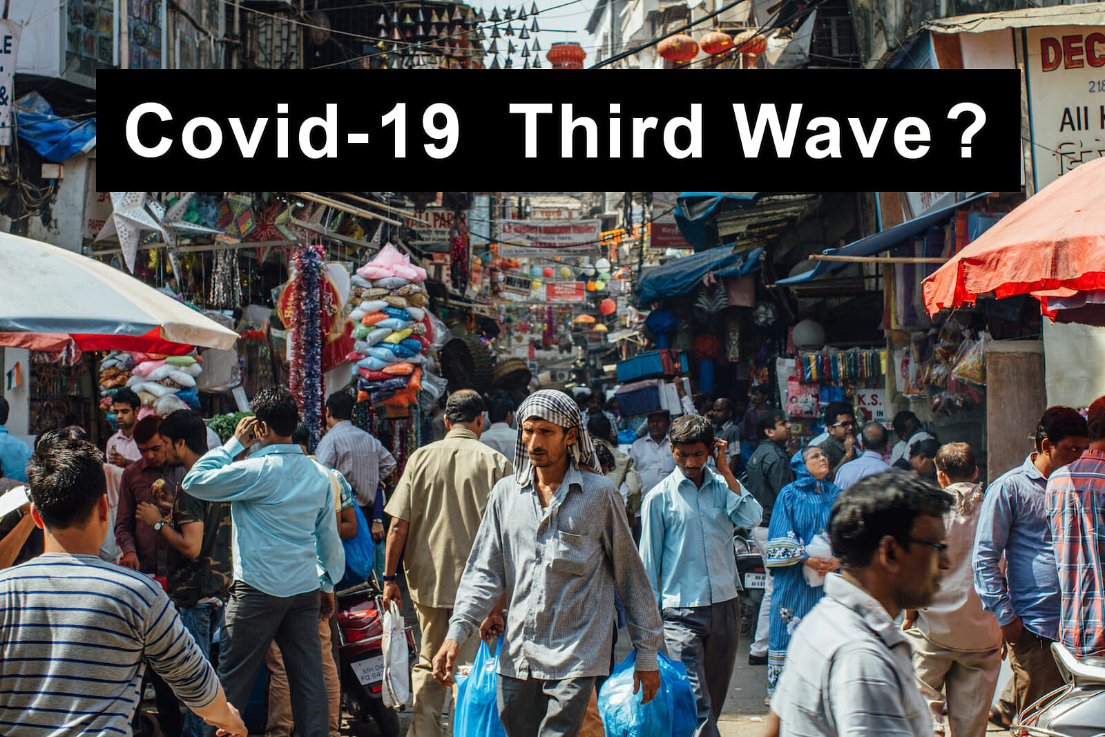 COVID-19 Third Wave