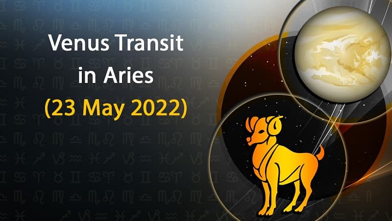 Venus transit to Aries May 2022: Know how this transit will prove Fruitful for these zodiac signs