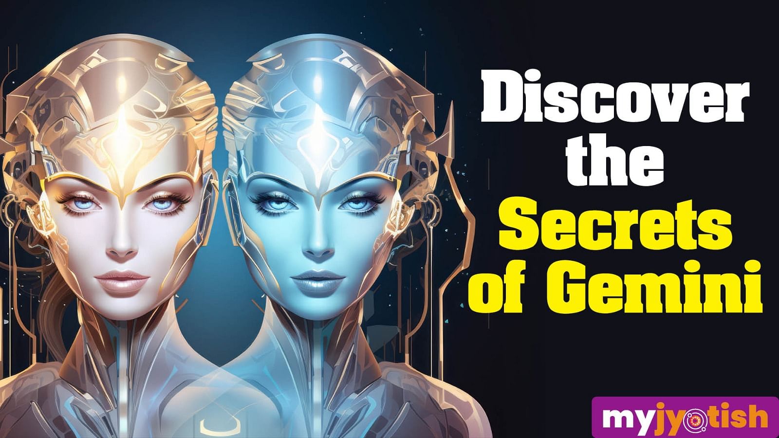Discover the Secrets of Gemini