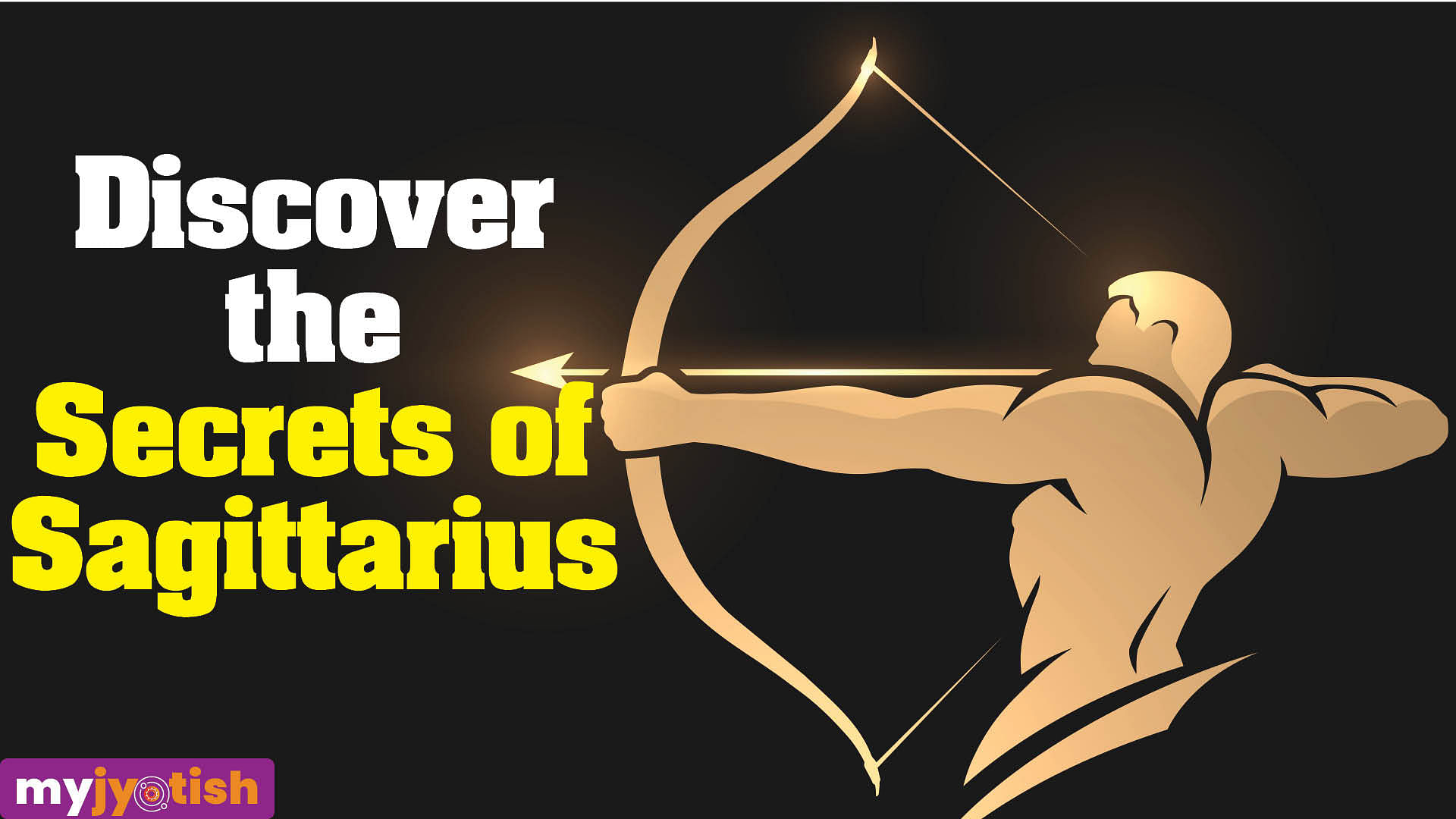 Discover the Secrets of Sagittarius