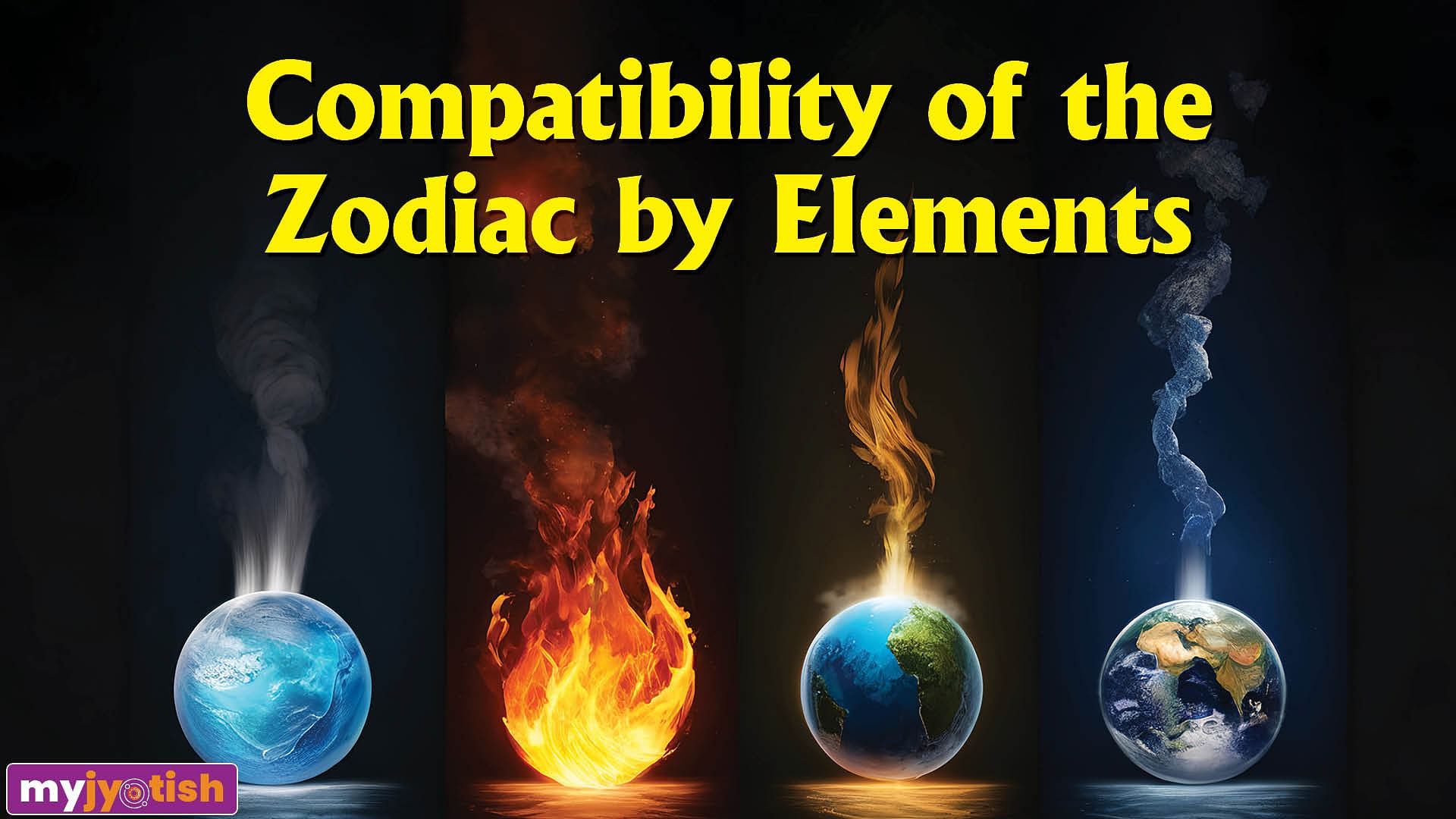 Elements Which Are Compatible With Each Other ( Water, Air, Fire And ...