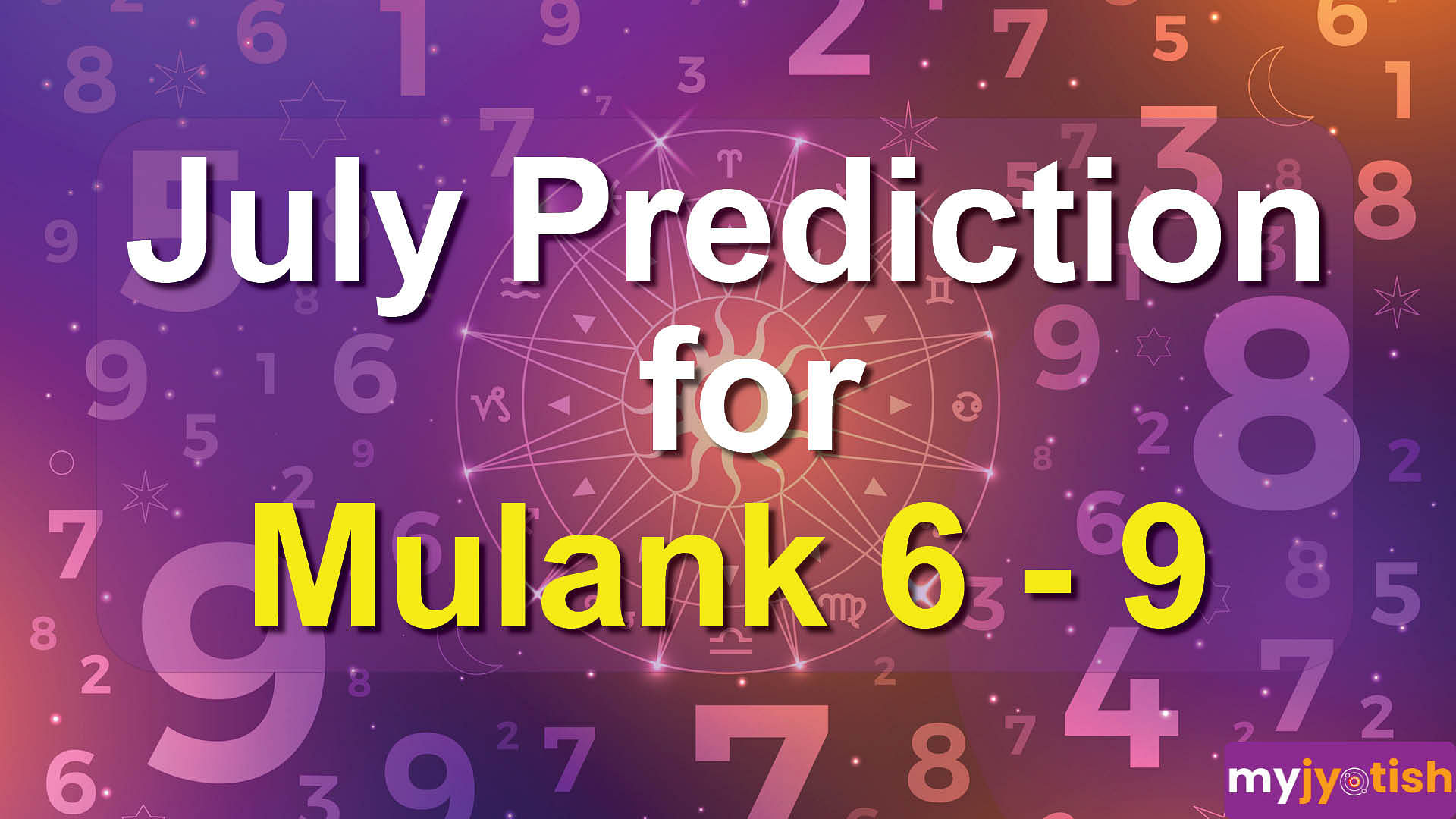 Numerology July Prediction