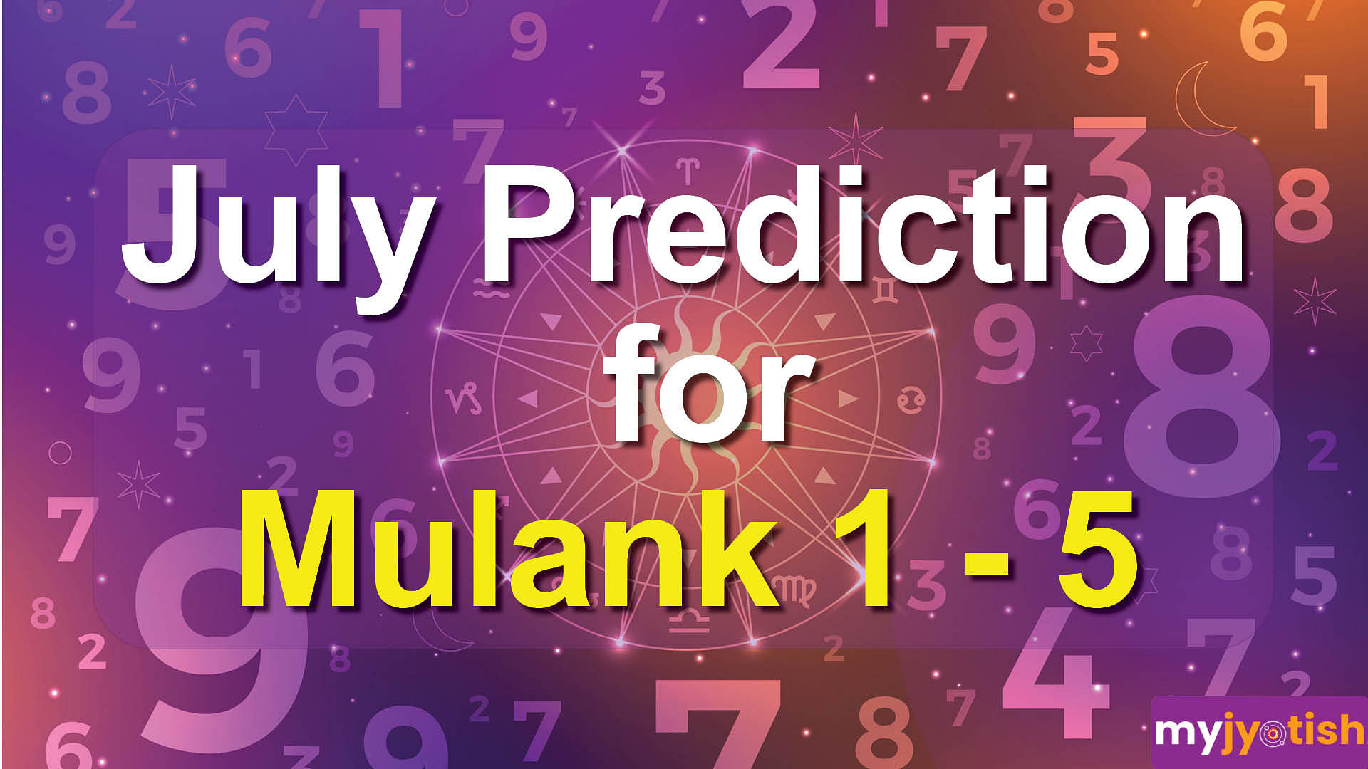 Numerology, July Prediction