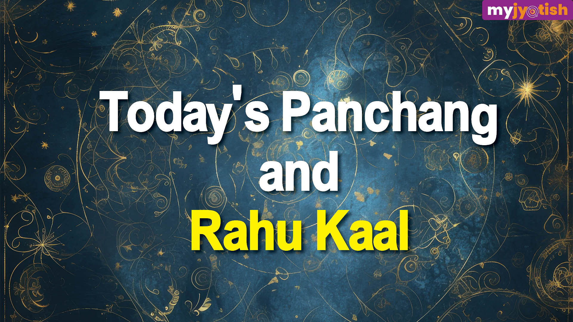 Today's Panchang 11 September 2024: Auspicious Times Of 11 September ...