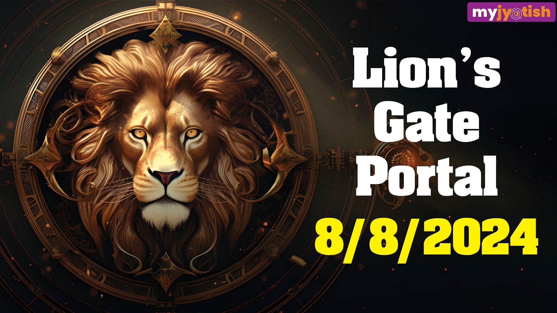 8 8 Lion S Gate Portal 2024 Know What And How To Manifest Today Check   Lions Gate Portal 207b1c5686ddb7eae55384732e17454b 