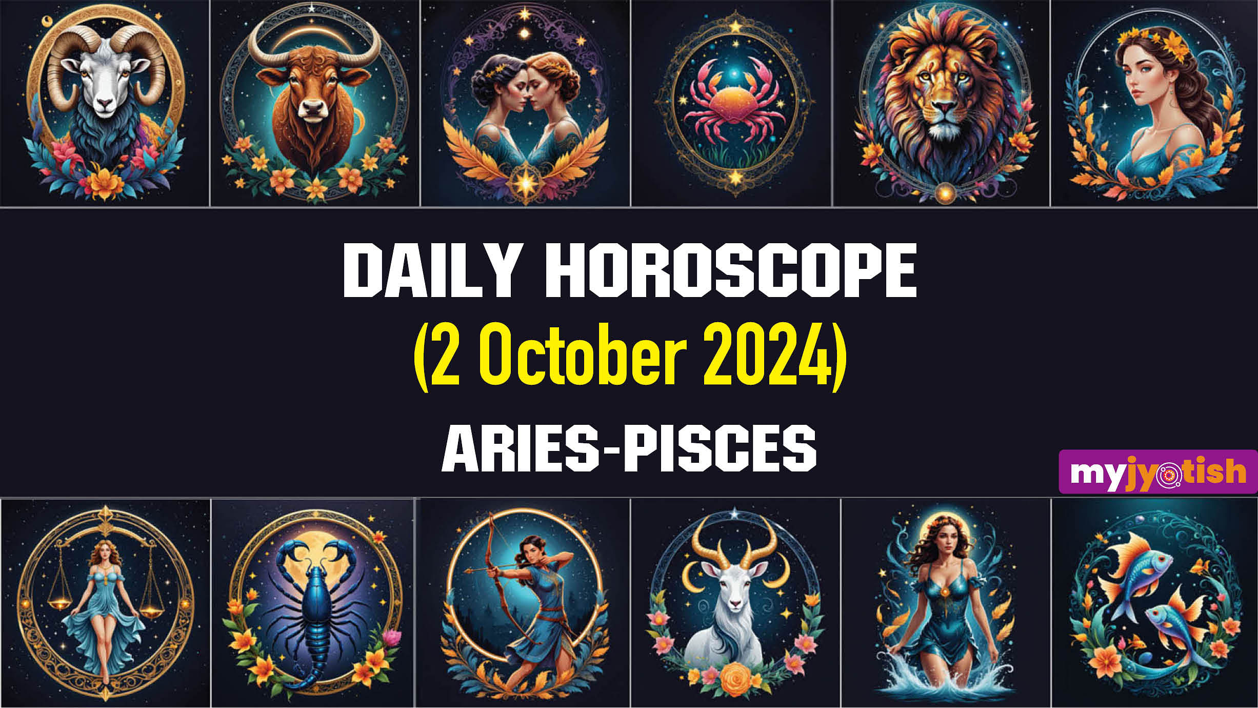 Daily Horoscope 2nd October 2024 Check Your Today's Horoscope From