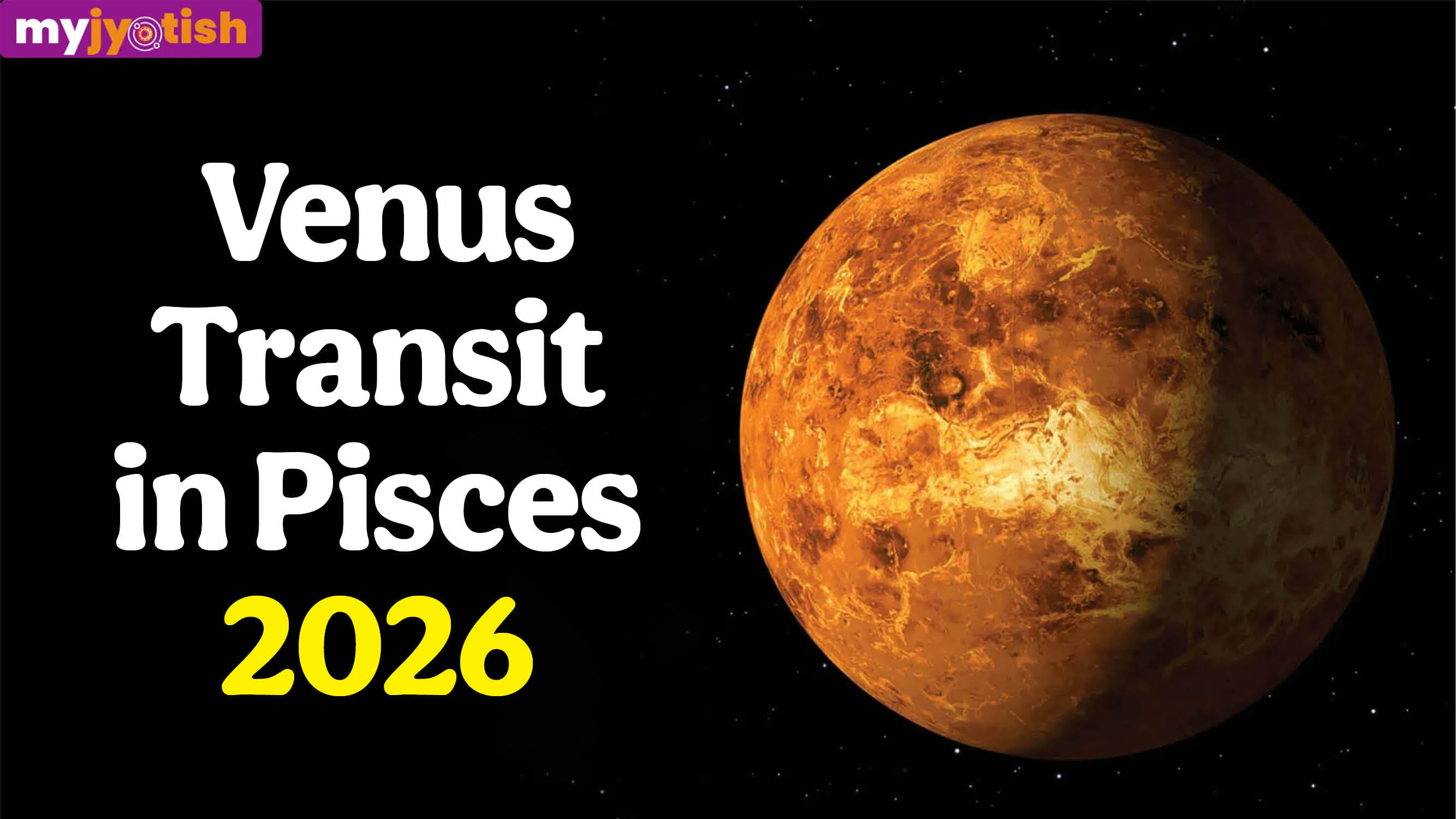 Venus Transit In Pisces 2026: Venus Transit Will Bring Good Fortune For These Zodiac Signs | Check Here Venus Transit
