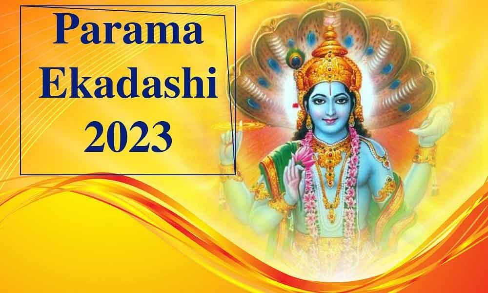 Parama Ekadashi 2023 : अधिक मास की आखिरी परमा एकादशी कब है? जाने तिथि और पूजा विधि