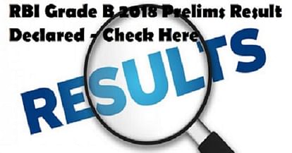RBI Grade B Result 2018 Announced, Check Scores Here