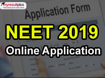 NEET 2019 Application Process to Conclude on December 7, Simple Steps to Apply