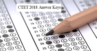 CTET 2018 Answer Keys Expected Soon, Know How To Download Online
