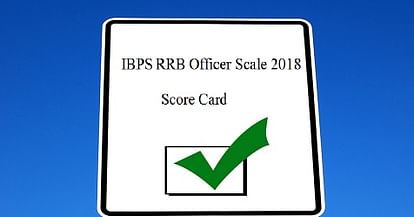 IBPS RRB Officer Scale 2018 Score Card Releasing Soon; Stay Tuned