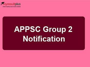 APPSC Group 2 Notification for Various Vacancies Released, Check the Details