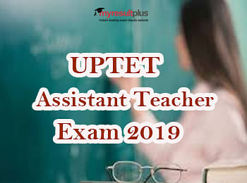 UPTET Qualifiers, Ready for UP Assistant Teacher Exam 2019? Go Through These Topics