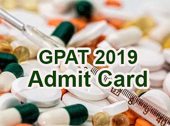 GPAT 2019 Admit Cards Released, Download Now