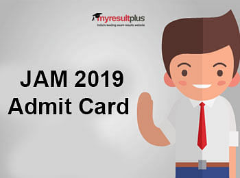 JAM 2019 Admit Card Released, Know How to Download