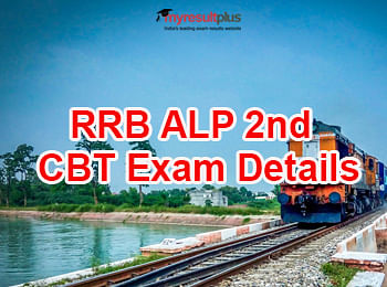 RRB ALP 2nd CBT Exam Details Announced, Check Here