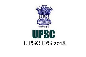 UPSC Declares IFS 2018 Cut Off Marks, Check Now