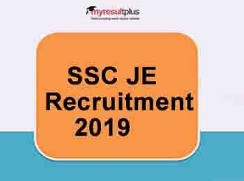 SSC JE Recruitment 2019: Vacancy for Junior Engineers, Apply Till February 25