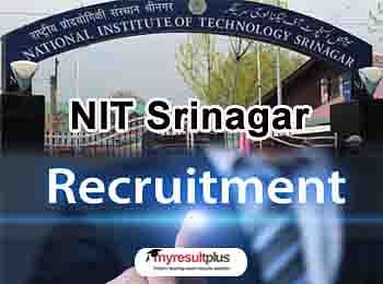 NIT Srinagar Recruitment 2019 Application Process to Begin This Week