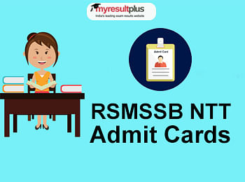 RSMSSB NTT Admit Card 2019 Expected Today, Check How to Download