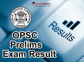 OPSC Prelims Exam Result Declared, Check Your Result Here