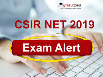 CSIR UGC NET 2019 Exam Date Released, Check Here
