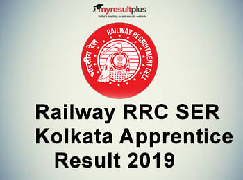 Railway RRC SER Kolkata Apprentice Result 2019 is Now Available, Check Now