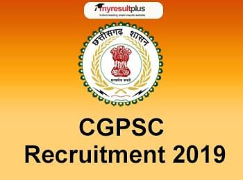 CGPSC Recruitment 2019 Process For 117 Librarian, Sports Officer Vacancies