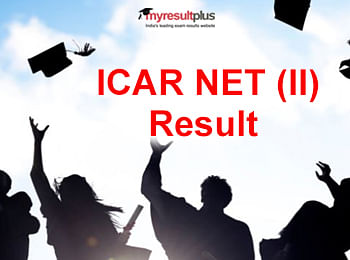 ICAR NET II 2018 Result Declared, Check the Details