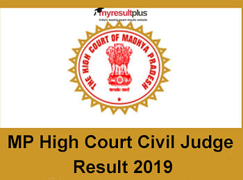 MP High Court Civil Judge Result 2019 Declared, Check Here