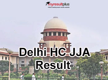 Delhi HC JJA Result Declared, Know How to Download