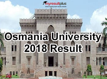 Osmania University 2018 Result Declared, Check Now