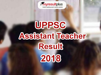 UPPSC LT Grade Assistant Teacher 2018 Result Declared, Check Now
